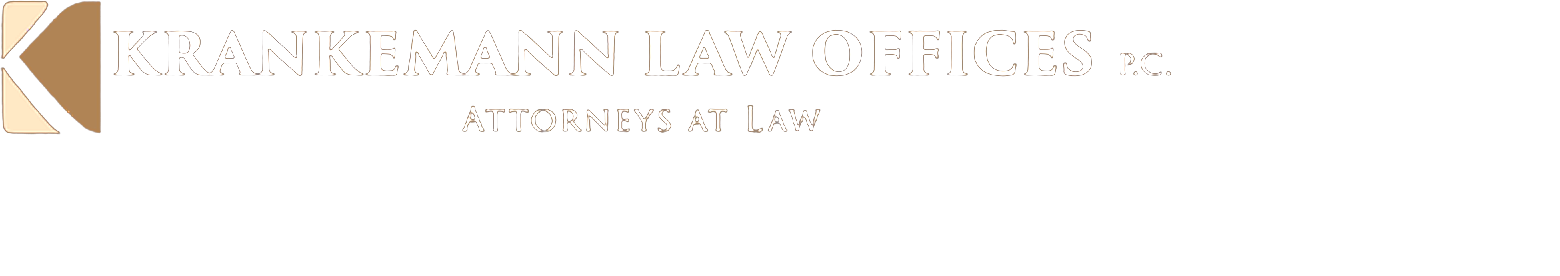 Krankemann Law Offices P.C. — Attorneys at Law